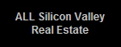 ALL Silicon Valley
Real Estate